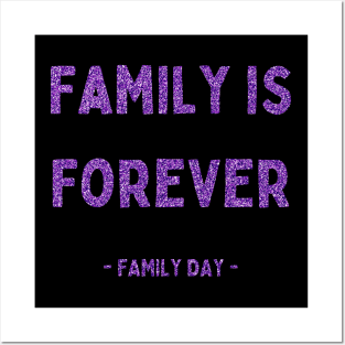 Family Day, Family is Forever, Pink Glitter Posters and Art